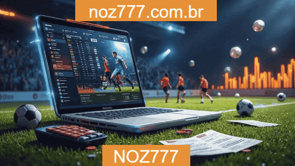 Estratégias de Apostas NOZ777